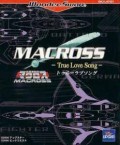 Macross: True Love Song (import japonais)
