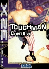 Toughman Contest  - 32 X