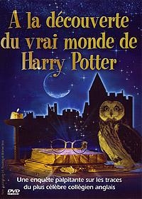 À La Découverte Du Vrai Monde De Harry Potter - DVD