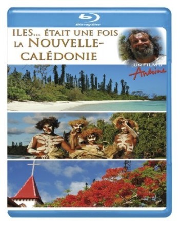 Antoine - Iles... Était Une Fois - La Nouvelle-Calédonie - BluRay