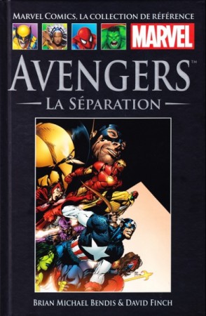 Avengers : La Séparation - Marvel Comics - La Collection - Librairie