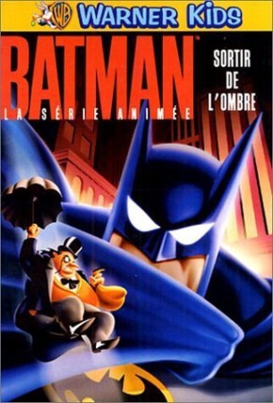 Batman, la série animée : Sortir de l'ombre - DVD