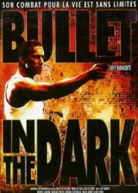 Bullet in the dark - DVD