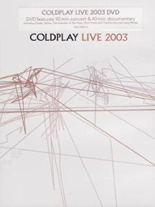 Coldplay : Live 2003 - DVD