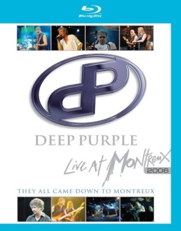 Deep Purple - Live At Montreux 2006 - BluRay