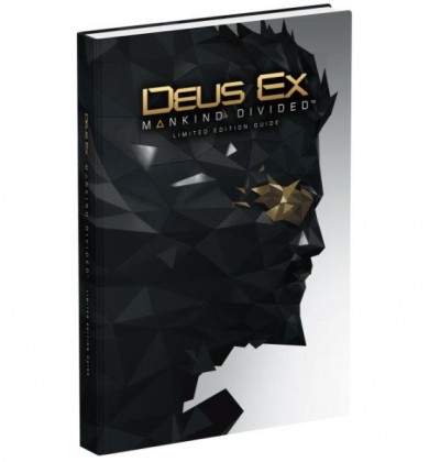 Guide Deus Ex Mankind Divided - Edition Limitée - Playstation 4 