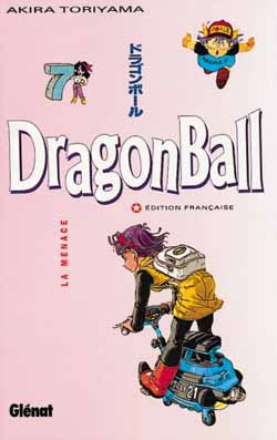 Dragon Ball 1993 - Tome 7 - La Menace  - Librairie