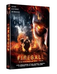 FIREBALL (puissance du feu) - DVD