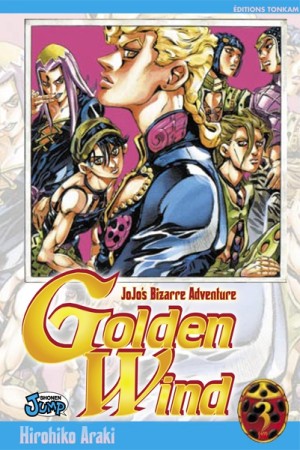 Jojo's Bizarre Adventure - Golden Wind - Tome 3 - Librairie