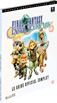 Guide Final Fantasy Crystal Chronicles - GameCube