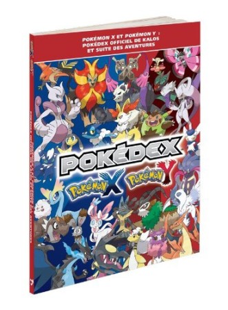 Guide Pokédex X et Y - Kalos - 3DS