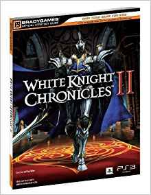 Guide White Knight Chronicles II  - Playstation 3