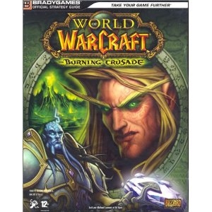 Guide World Of Warcraft Burning Crusade - Jeux PC