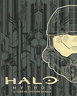 Halo Mythos : Le Guide de l'Histoire de Halo - Librairie