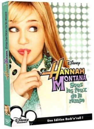 Hannah montana sous les feux de la rampe - DVD