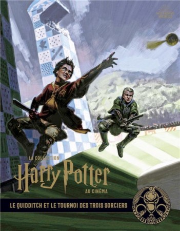 La Collection Harry Potter au Cinéma T.7 : Le Quidditch et le Tournoi des Trois Sorciers - Librairie