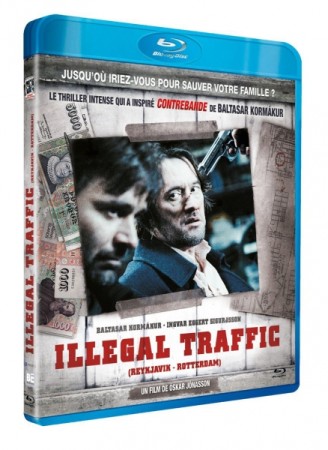 Illegal Traffic (Reykjavik Rotterdam)  - BluRay