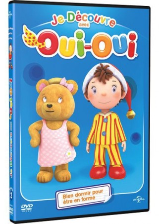 Je decouvre avec oui-oui vol.2 bien dormir pour être en forme - DVD