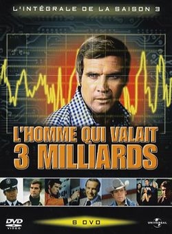 L'homme Qui Valait Trois Milliards - Saison 3 - DVD