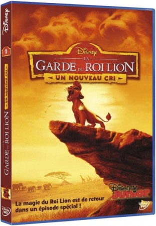 La Garde du Roi Lion - 1 - Un nouveau cri - DVD