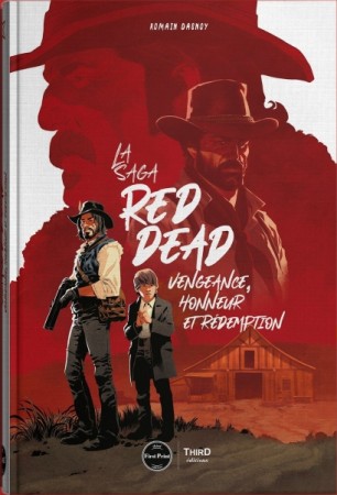 La Saga Red Dead : Vengeance, Honneur et Rédemption - Librairie