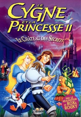 Le cygne et la princesse le château des secrets - DVD