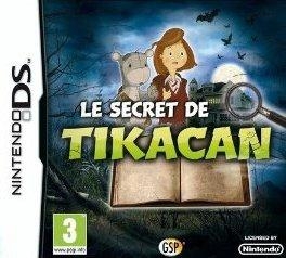 Le Secret de Tikacan - DS
