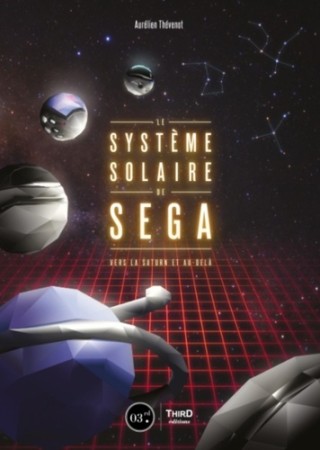 Le Système Solaire de SEGA - Vers la Saturn et Au-Delà  - Librairie