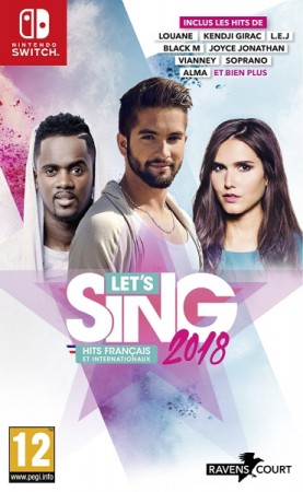 Let's Sing 2018 : Hits Français et Internationaux - Switch