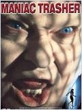 Maniac trasher - DVD