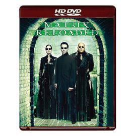 Matrix Reloaded  - HD DVD