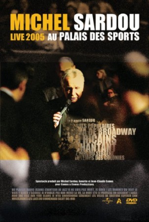Michel sardou live 2005 au palais des sports - DVD