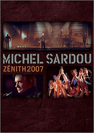 Michel Sardou - Zenith 2007 - BluRay