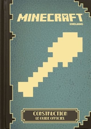 Guide Minecraft : Construction - Jeux PC