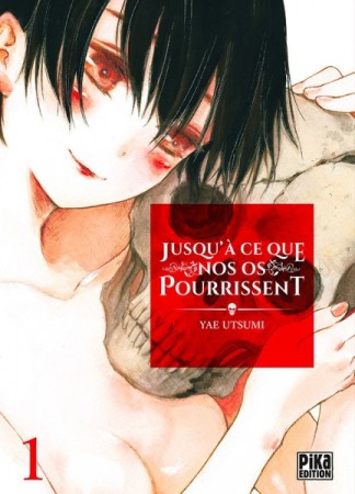 Jusqu'à ce que nos Os Pourrissent - Tome 1 - Librairie