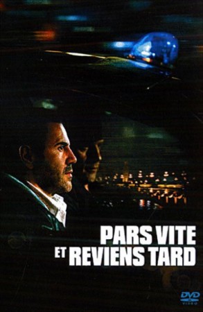 Pars vite et reviens tard - DVD