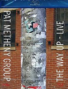 Pat Metheny Group - The Way Up/Live   - BluRay