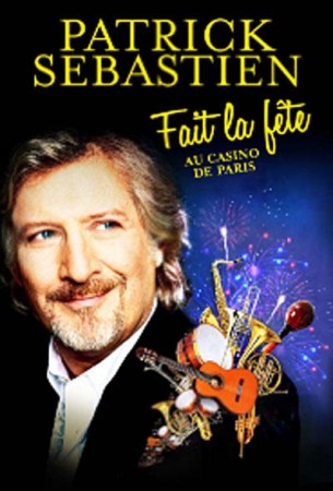 Patrick Sébastien fait la fête au casino de paris - DVD
