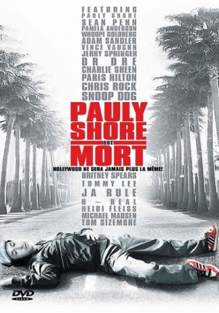 Pauly Shore Est Mort - DVD