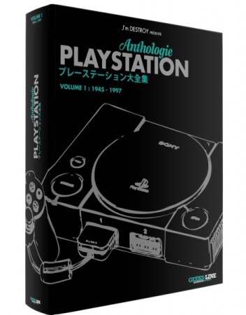 PlayStation Anthologie : volume 1 : 1945 - 1997   - Librairie