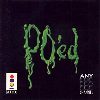 PO'ed  - Panasonic 3DO