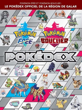 Guide Pokédex Pokemon Épée & Bouclier  - Switch