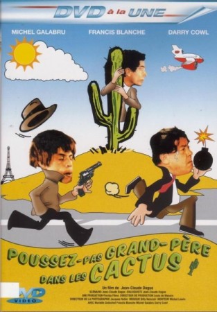 Poussez pas grand pere cactus - DVD