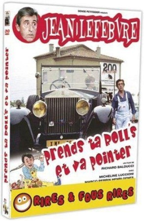 Prends ta rolls et va pointer - DVD