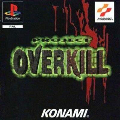 Project Overkill - Playstation One