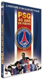 PSG, 40 ans de Fièvre - DVD