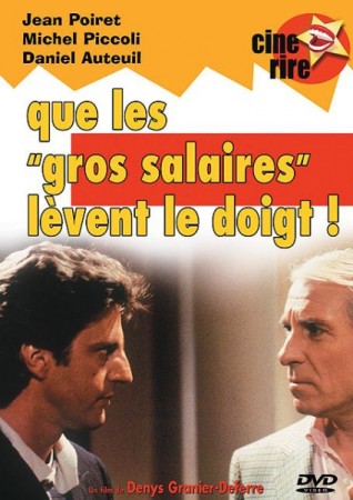 Que les gros salaires levent le doigt - DVD