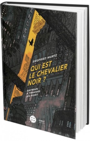 Qui est le Chevalier Noir ? : Batman à Travers les Âges - Librairie