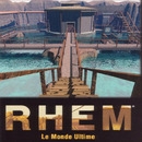 Rhem le monde ultime - Jeux PC