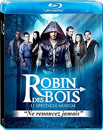 Robin des Bois - Le Spectacle Musical - BluRay